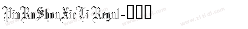 PinRuShouXieTi Regul字体转换